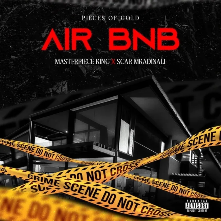 Masterpiece King – Air BnB Lyrics Ft. Scar Mkadinali