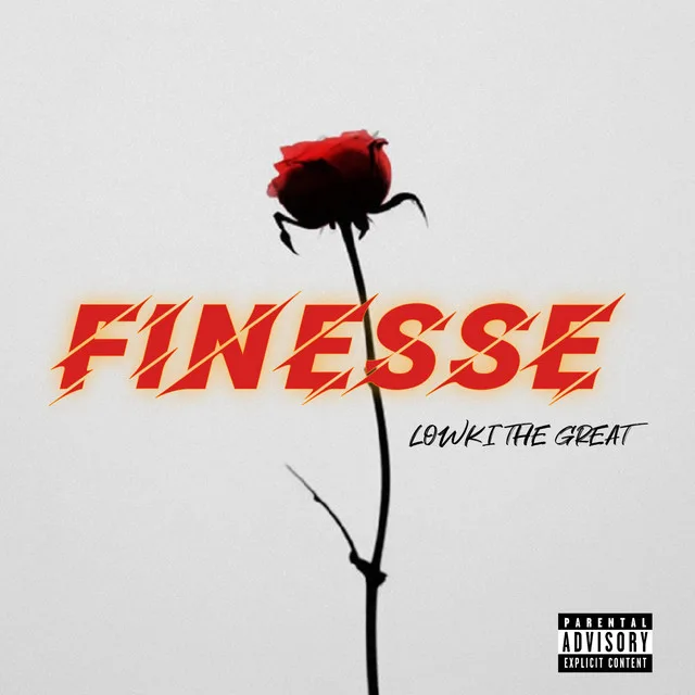 Lowki the Great – Finesse Lyrics