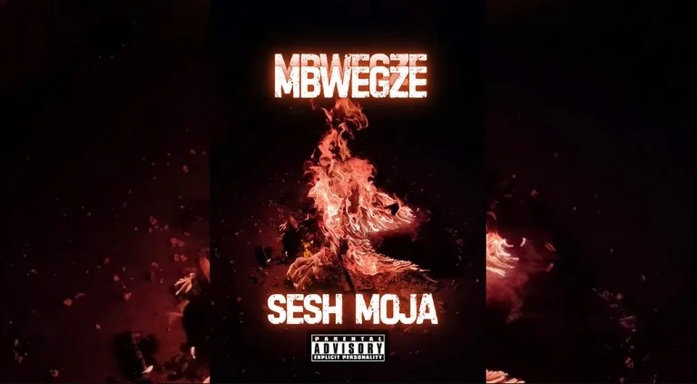 Sesh Moja - Mbwegze Freestyle Lyrics