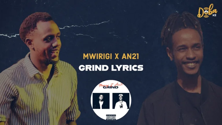 Mwirigi - Grind Lyrics