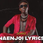 Ochiko – Naenjoy Lyrics