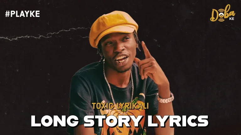Toxic Lyrikali - Long Story Lyrics