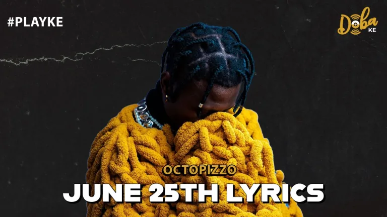 Octopizzo - June 25th Lyrics