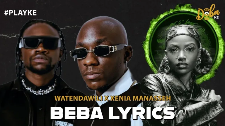 Watendawili - Beba Lyrics Ft. Xenia Manasseh