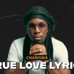 Charisma – True Love Lyrics